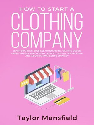 cover image of How to Start a Clothing Company